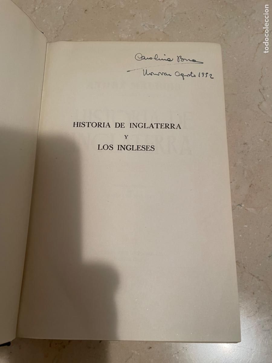 Libros de segunda mano: HISTORIA DE INGLATERRA Y LOS INGLESES. ANDR&Eacute; MAUROIS, 1951 - Foto 3
