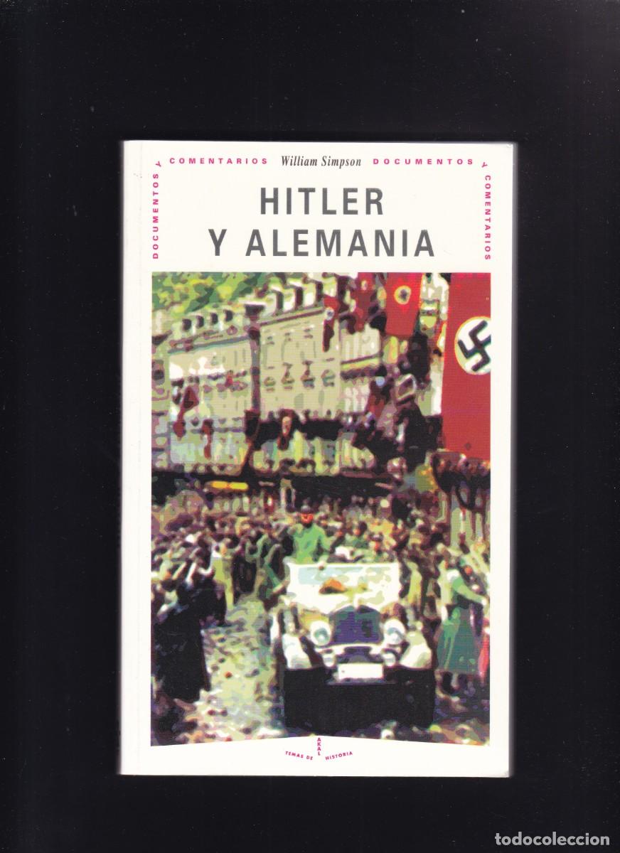 Libros de segunda mano: HITLER Y ALEMANIA - WILLIAM SIMPSON - AKAL EDITORIAL 1994 - Foto 1