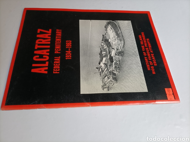 Libros de segunda mano: Alcatraz. Federal penitetiary 1934 1963 History of the island ... Historia siglo XX