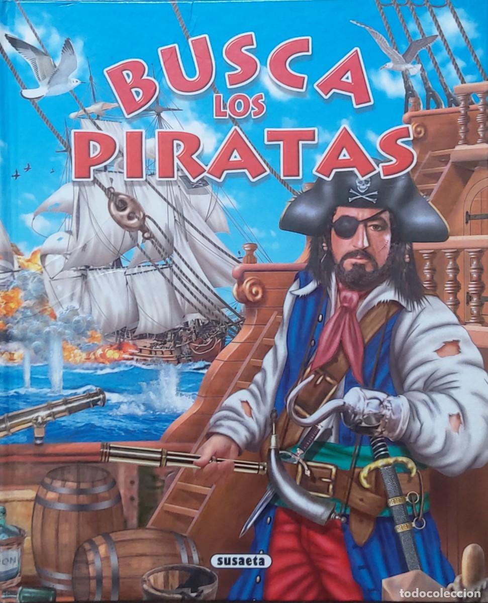 Libros de segunda mano: Busca los piratas - Ana Doblado - Ediciones Susaeta. - Foto 1