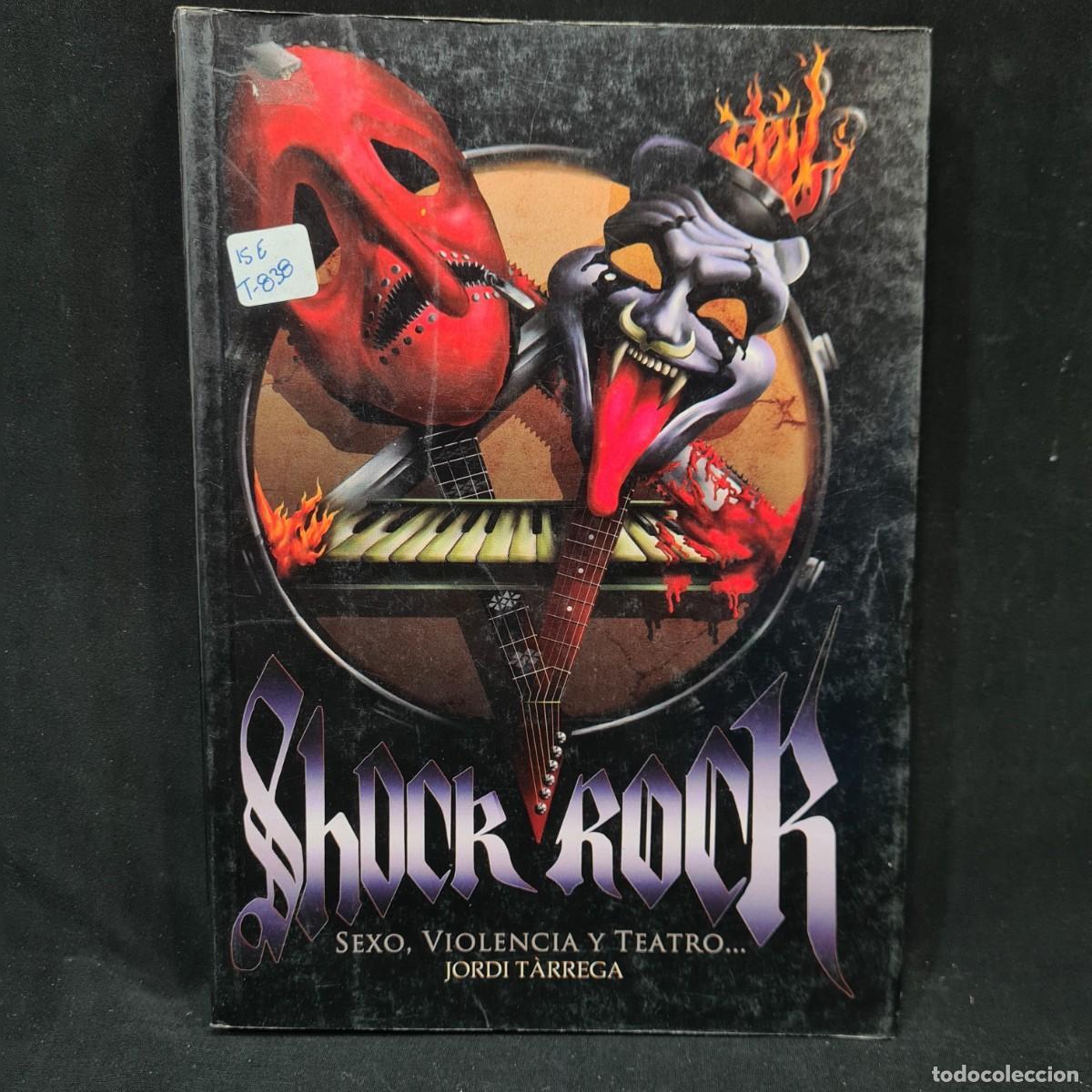 shock rock - sexo, violencia y teatro - jordi t - Compra venta en  todocoleccion