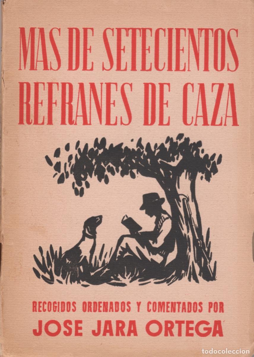 Libros de segunda mano: MAS DE SETECIENTOS REFRANES DE CAZA - Foto 1