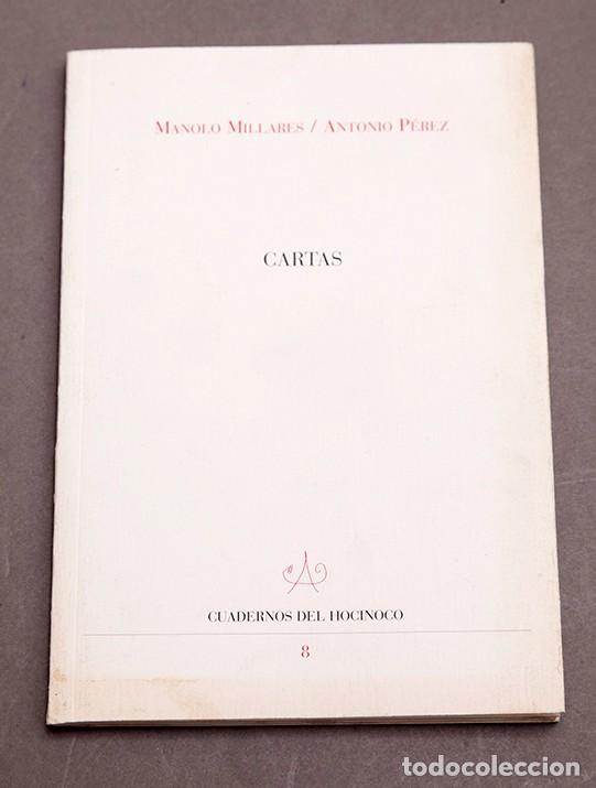Libros de segunda mano: MANOLO MILLARES - ANTONIO P&Eacute;REZ - CARTAS - 2001 - Foto 2