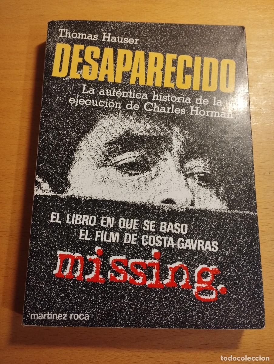 Libros de segunda mano: DESAPARECIDO (THOMAS HAUSER) - Foto 1