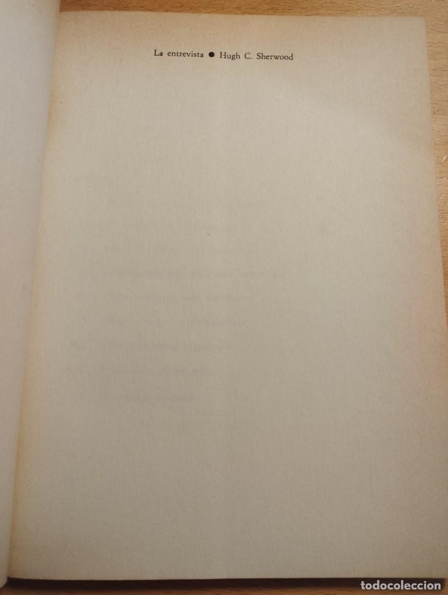 Libros de segunda mano: LA ENTREVISTA (HUGH C. SHERWOOD) - Foto 2