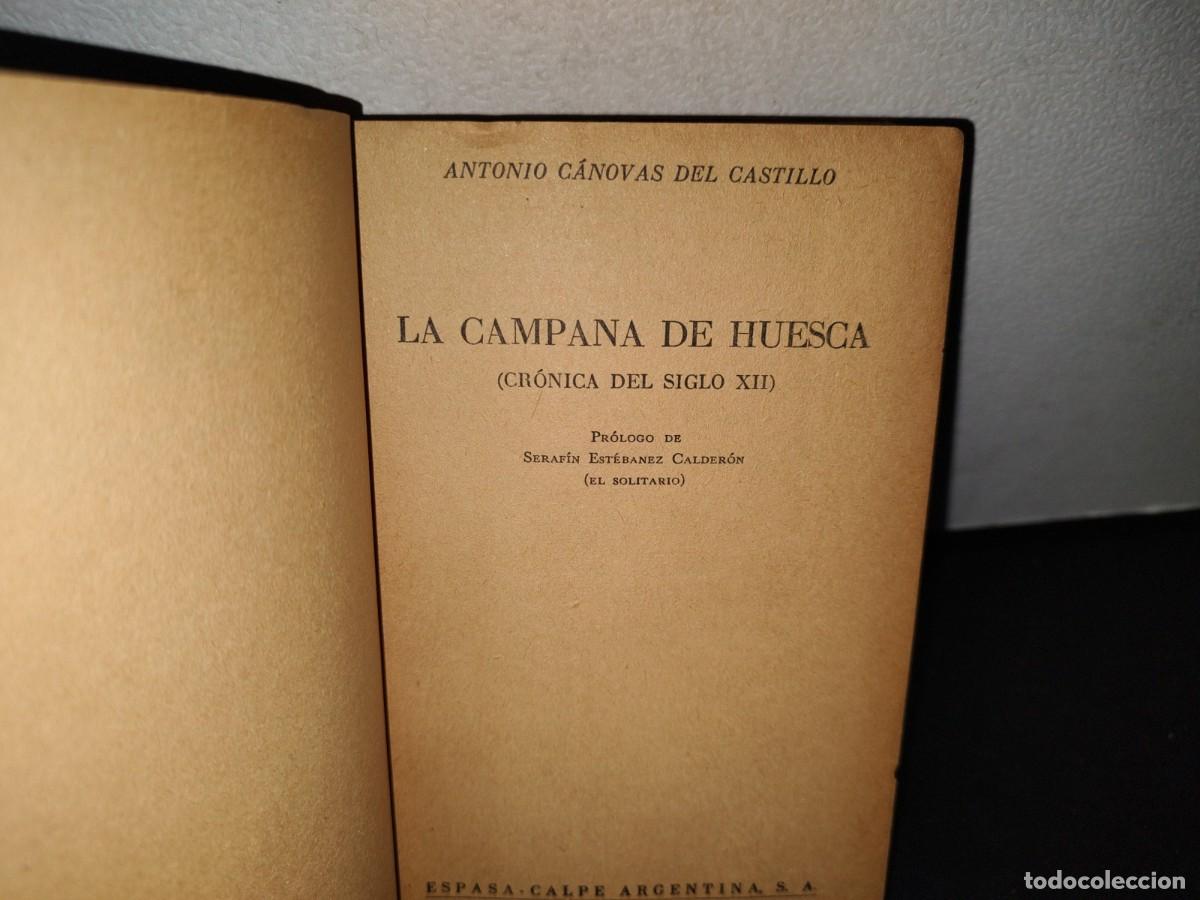Libros de segunda mano: 54- LA CAMPANA DE HUESCA - A. C&Aacute;NOVAS DEL CASTILLO - Foto 3