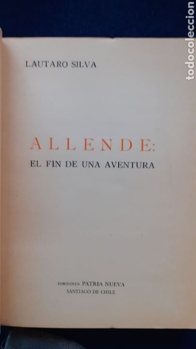 Libros de segunda mano: Allende. El fin de una aventura. Lauraro silva - Foto 4