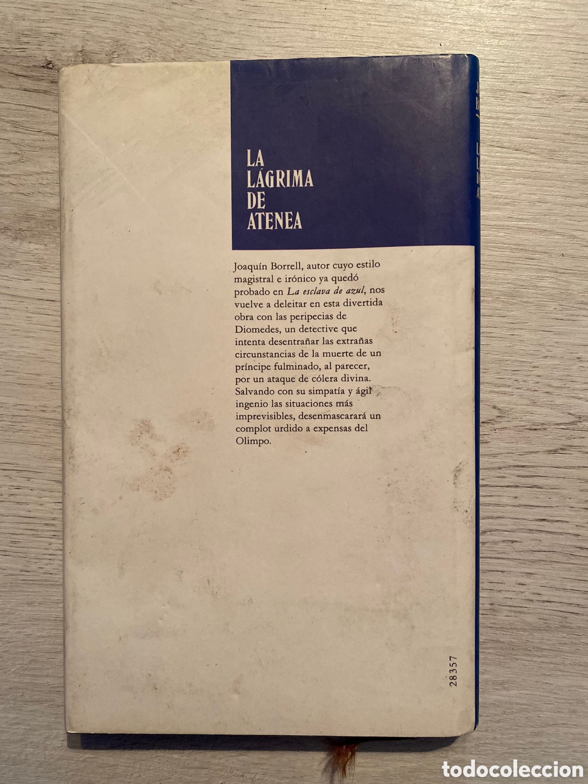 Libros de segunda mano: LA L&Aacute;GRIMA DE ATENEA JOAQU&Iacute;N BORRELL - Foto 2