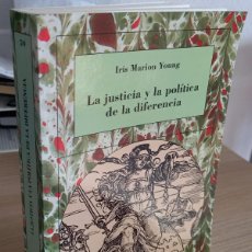 Libros de segunda mano: LA JUSTICIA Y LA POLÍTICA DE LA DIFERENCIA - MARION YOUNG, IRIS. Lote 382721264
