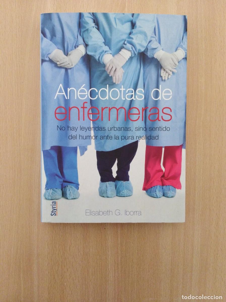 Libros de segunda mano: AN&Eacute;CDOTAS DE ENFERMERAS. Elisabeth G. Iborra - Foto 1