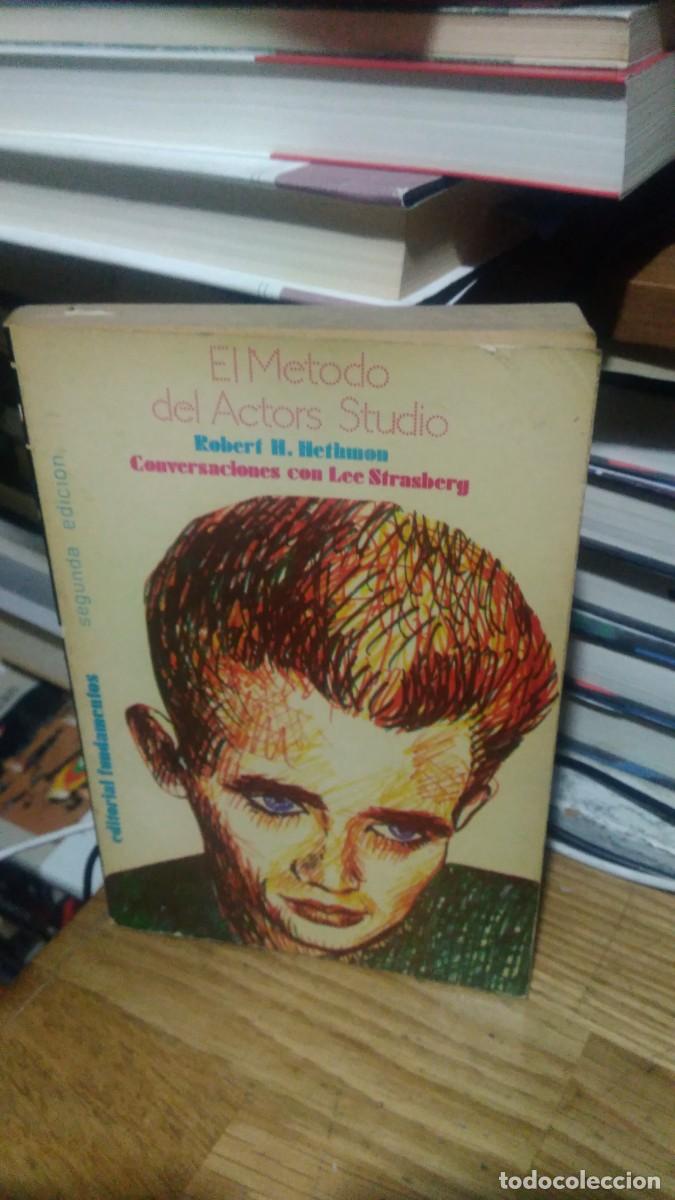 Libros de segunda mano: EL M&Eacute;TODO DE ACTORS STUDIO, ROBERT H. HETMON, ED. FUNDAMENTOS - Foto 1