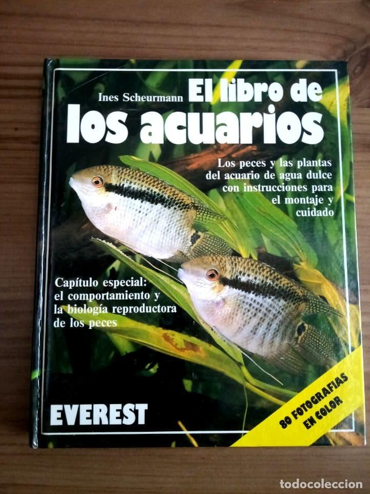 Libros de segunda mano: EL LIBRO DE LOS ACUARIOS. SCHEURMANN, INES. EVEREST. ED. 1988 - Foto 2