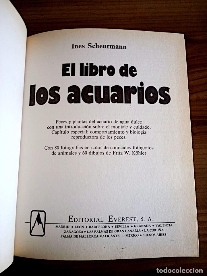 Libros de segunda mano: EL LIBRO DE LOS ACUARIOS. SCHEURMANN, INES. EVEREST. ED. 1988 - Foto 3