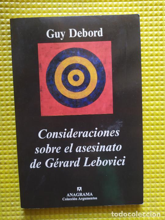 Libros de segunda mano: CONSIDERACIONES SOBRE EL ASESINATO DE GERARD LEBOVICI GUY DEBORD - Foto 1