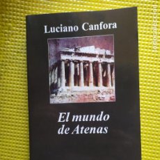 Libros de segunda mano: EL MUNDO DE ATENAS LUCIANO CANFORA. Lote 382786364