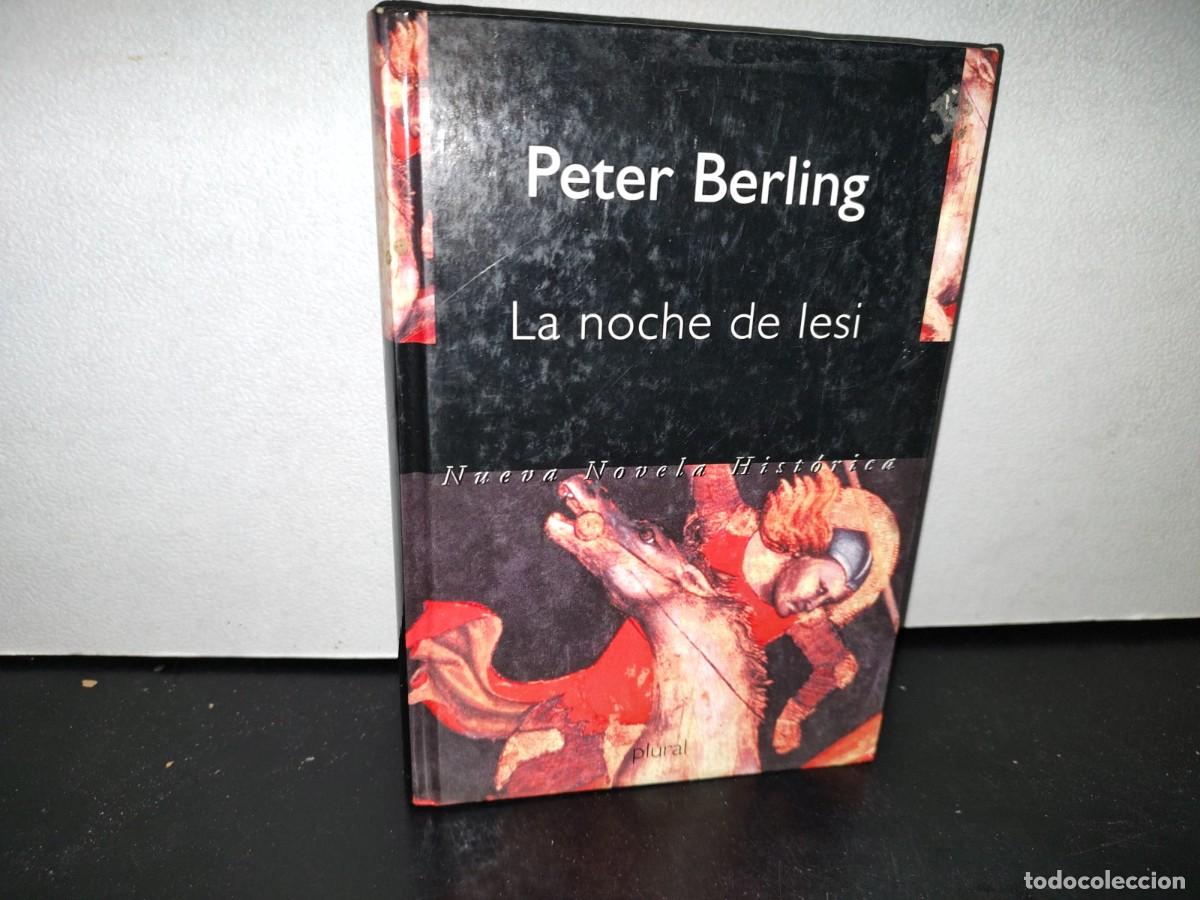 Libros de segunda mano: 54- LA NOCHE DE LESI - PETER BERLING - Foto 1
