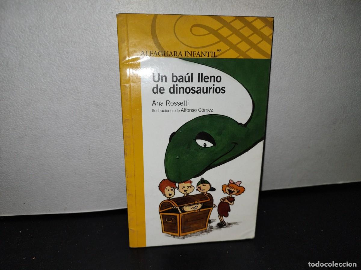 Libros de segunda mano: 54- UN BA&Uacute;L LLENO DE DINOSAURIOS - ANA ROSSETTI - Foto 1