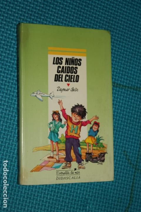 Libros de segunda mano: LOS NI&Ntilde;OS CAIDOS DEL CIELO, DAGMAR GALIN, - Foto 1