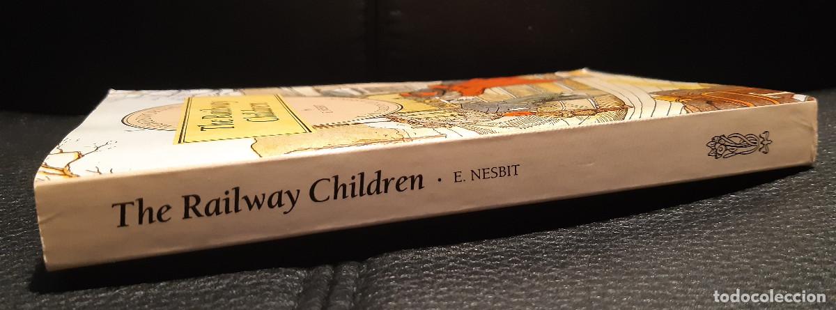 Libros de segunda mano: THE RAILWAY CHILDREN - LIBRO - E. NESBIT - LIBRO EN INGLES - 1993 - Foto 3