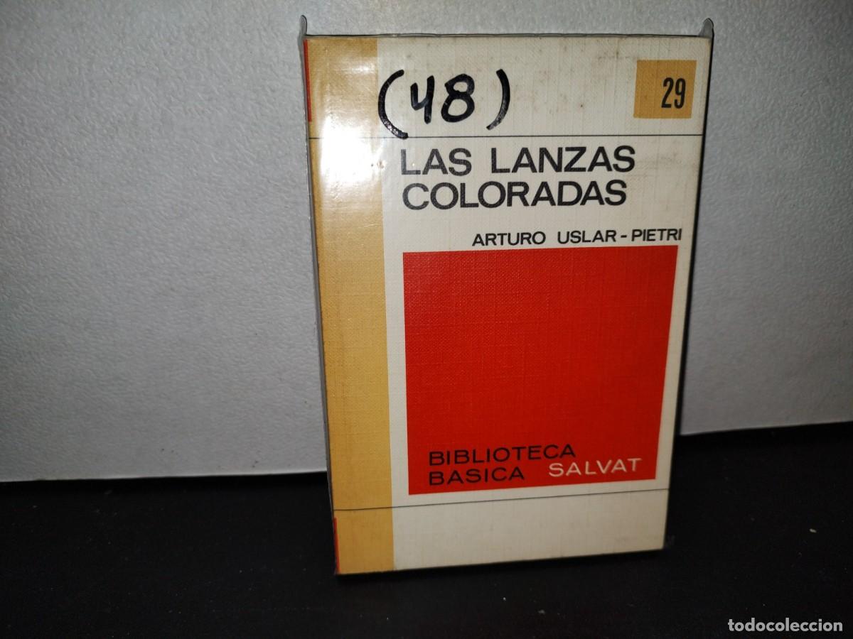 Libros de segunda mano: 54- LAS LANZAS COLORADAS - ARTURO USLAR - Foto 1