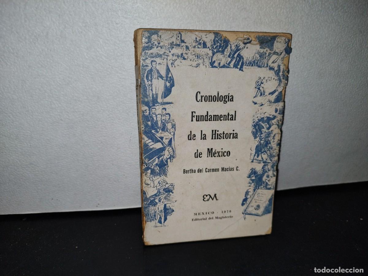 Gebrauchte B&uuml;cher: 54- CRONOLOG&Iacute;A FUNDAMENTAL DE LA HISTORIA DE M&Eacute;XICO - BERTHA DEL CARMEN MAC&Iacute;AS