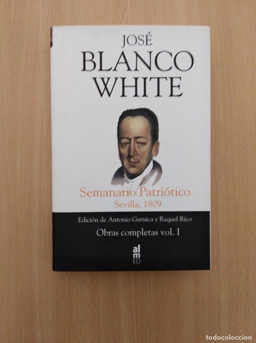 Libros de segunda mano: JOS&Eacute; BLANCO WHITE. Obras Completas vol. I - Foto 1