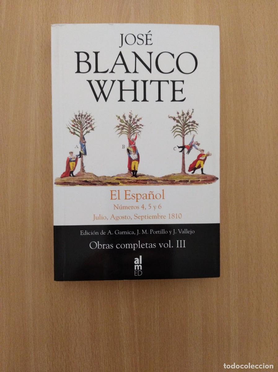Libros de segunda mano: JOS&Eacute; BLANCO WHITE. Obras Completas vol. III - Foto 1
