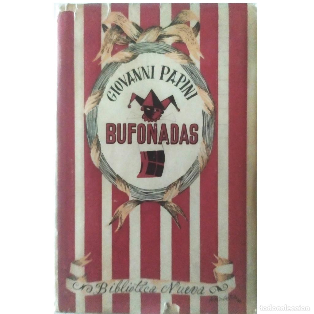 Libros de segunda mano: BUFONADAS. Papini, Giovanni - Foto 1