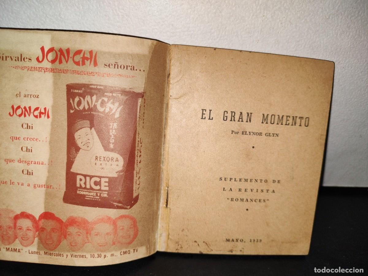 Libros de segunda mano: 55- EL GRAN MOMENTO - ELYNOR GLYNN - SUPLEMENTO DE ROMANCS. MAYO 1959 - Foto 3