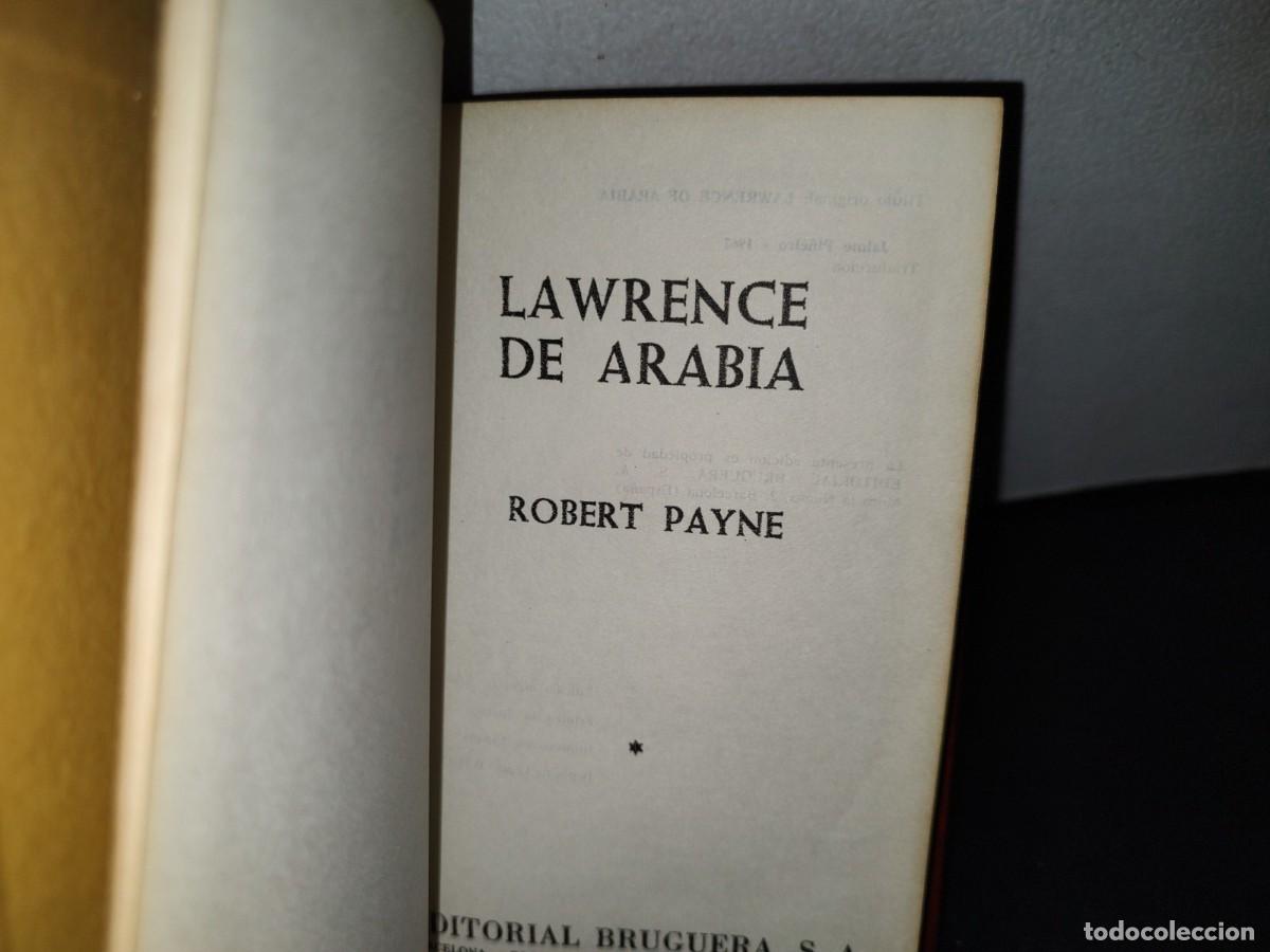 Libros de segunda mano: 55- LAWRENCE DE ARABIA - ROBERT PAYNE - Foto 3