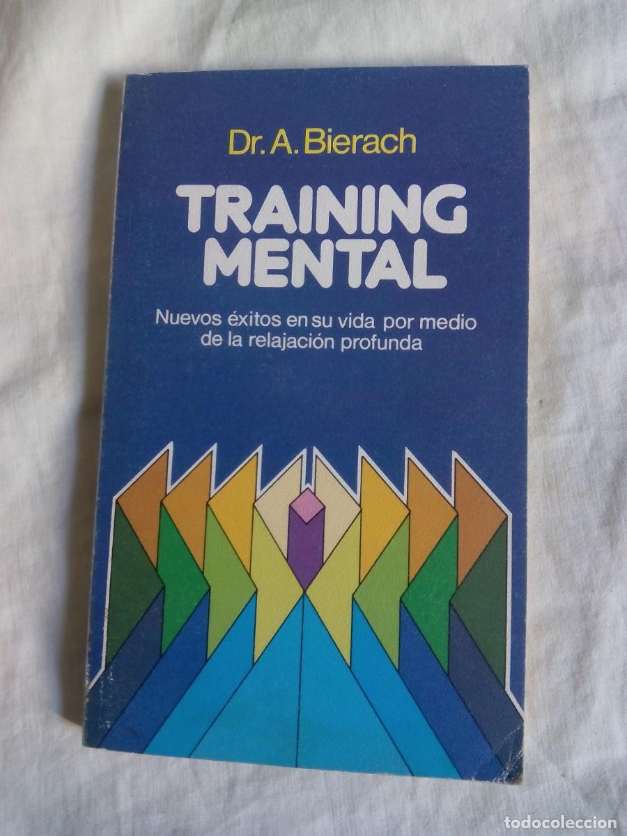 Libros de segunda mano: TRAINING MENTAL / Dr. A. BIERACH - Foto 1