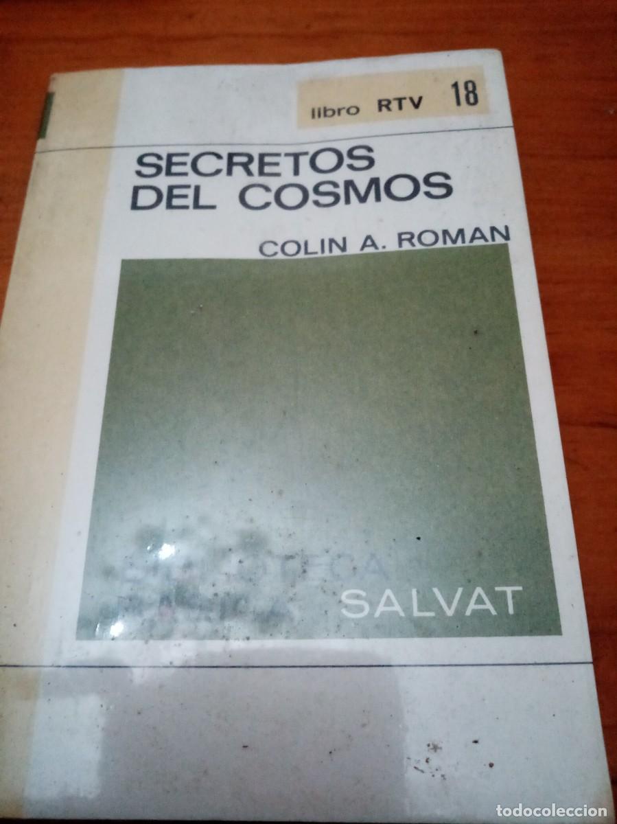 Libros de segunda mano: SECRETOS DEL COSMOS. COLIN A. ROMAN. C30L - Foto 1