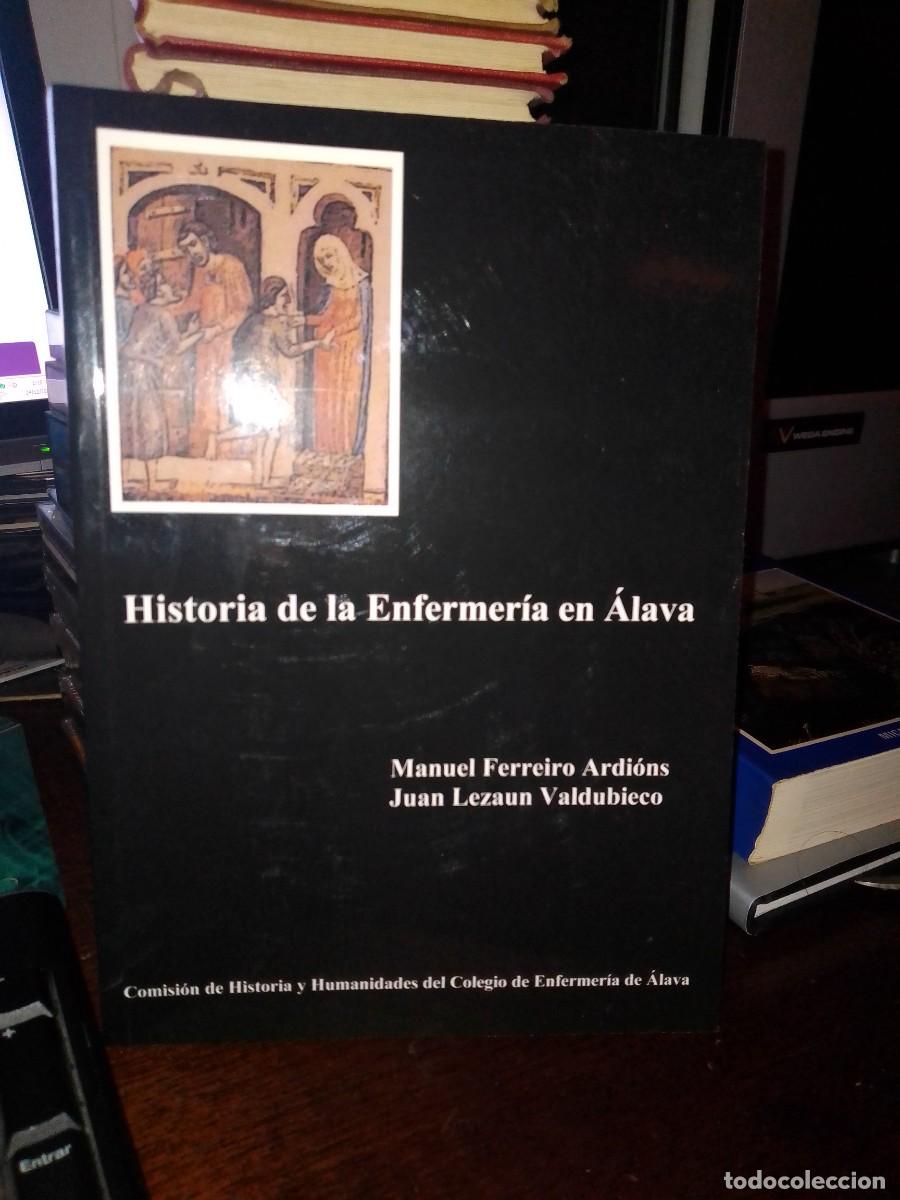 Libros de segunda mano: Historia de la enfermer&iacute;a en &Aacute;lava. 2008 - Foto 1