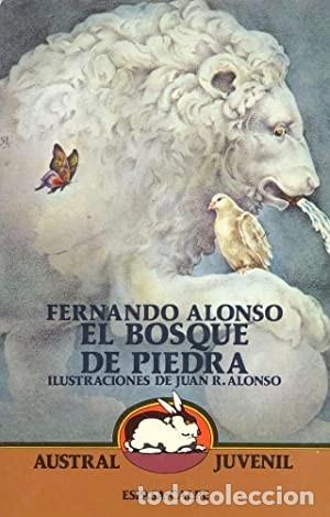 Libros de segunda mano: El bosque de piedra. Fernando Alonso - Foto 1
