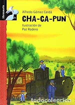 Libros de segunda mano: Cha-ca-pun. Alfredo G&oacute;mez Cerd&aacute;. &iexcl;&iexcl;COMO NUEVO!! - Foto 1