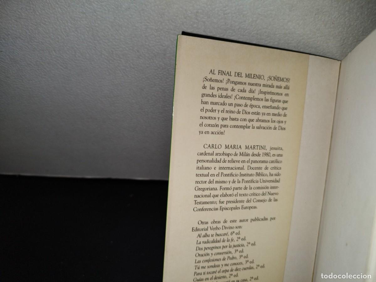 Libros de segunda mano: 55- AL FINAL DEL MILENIO, &iexcl;SO&Ntilde;EMOS! - CARLO MARIA MARTINI - Foto 3