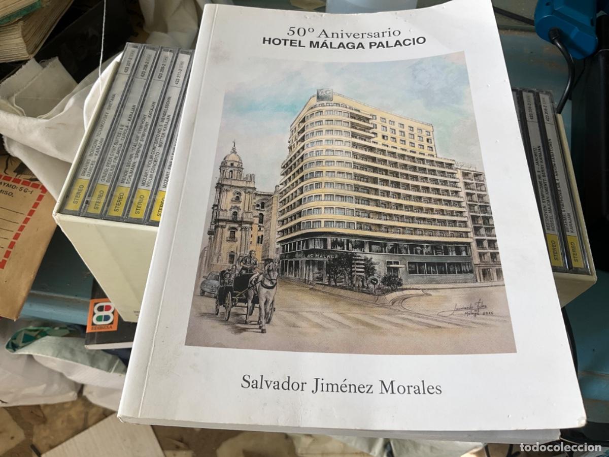 Libros de segunda mano: 50 aniversario hotel malaga palacio - Foto 1