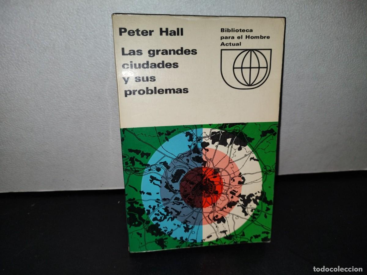 Libros de segunda mano: 55- LAS GRANDES CIUDADES Y SUS PROBLEMAS - PETER HALL - Foto 1