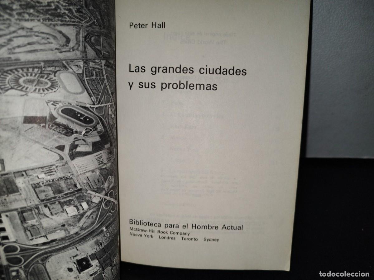 Libros de segunda mano: 55- LAS GRANDES CIUDADES Y SUS PROBLEMAS - PETER HALL - Foto 4