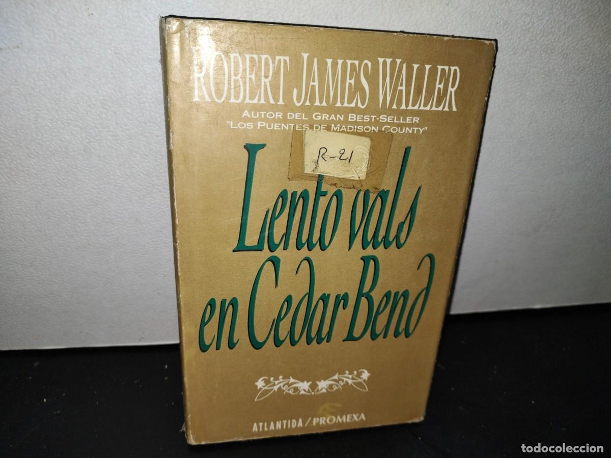 Libros de segunda mano: 55- LENTO VALS EN CEDAR BEND - ROBERT JAMES WALLER - Foto 1