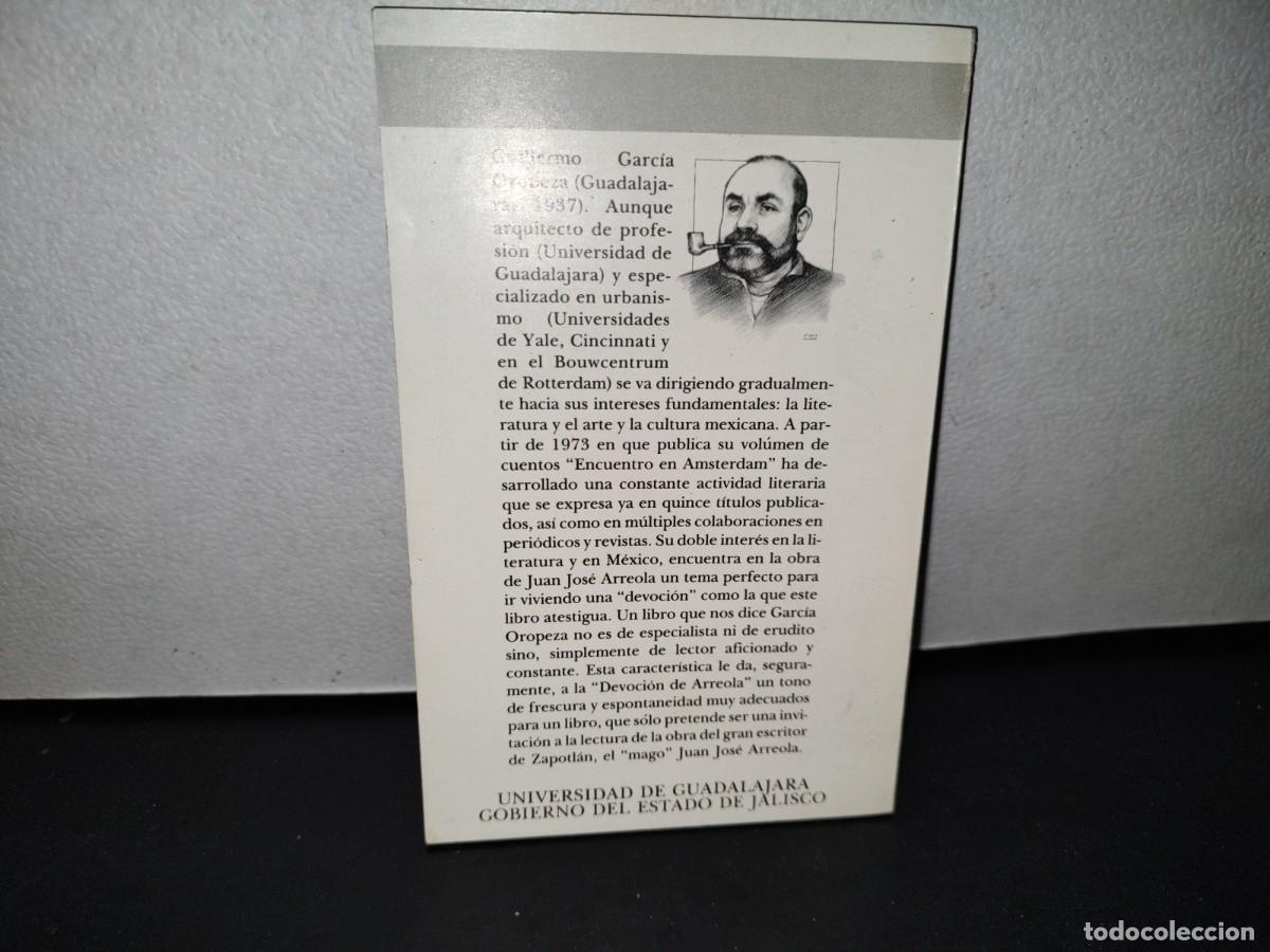 Libros de segunda mano: 55- DEVOCI&Oacute;N DE ARREOLA - GUILLERMO GARC&Iacute;A OROPEZA - Foto 3
