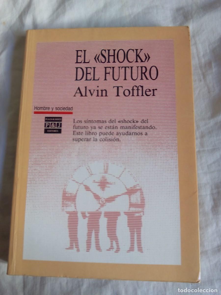 Libros de segunda mano: EL &rdquo;SHOCK&rdquo; DEL FUTURO / ALVIN TOFFLER - Foto 1