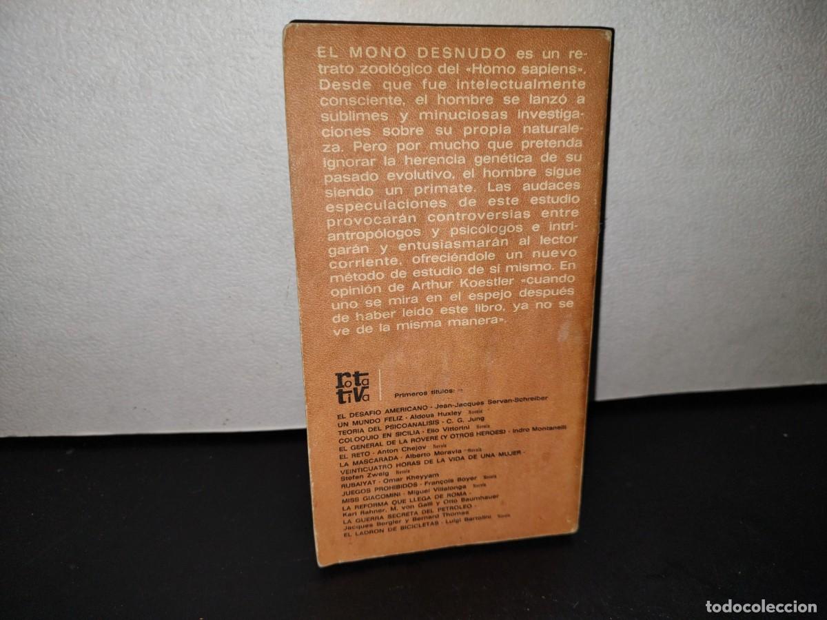 Libros de segunda mano: 56- EL MONO DESNUDO - DESMOND MORRIS - Foto 3