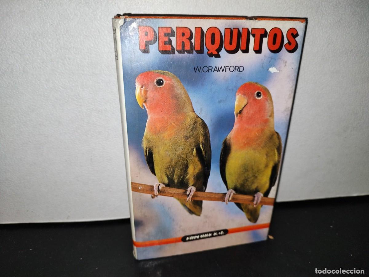 Libros de segunda mano: 56- PERIQUITOS - W. CRAWFORD - Foto 1