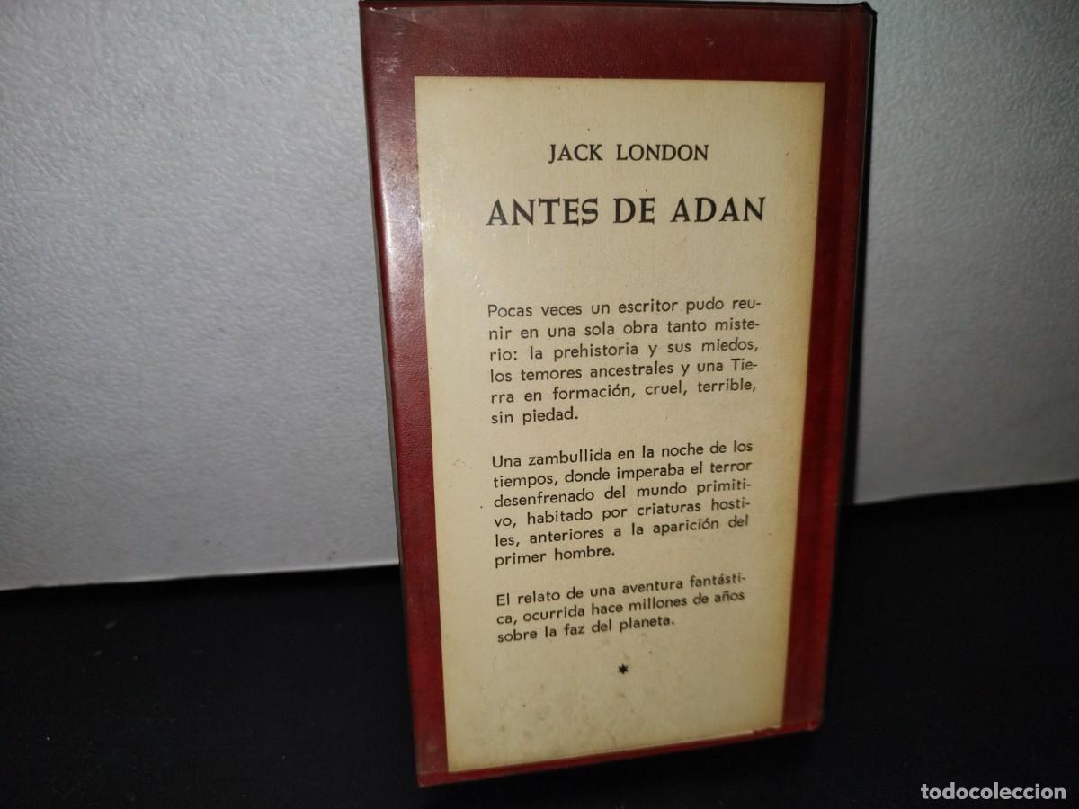 Libros de segunda mano: 56- ANTES DE AD&Aacute;N - JACK LONDON - Foto 3