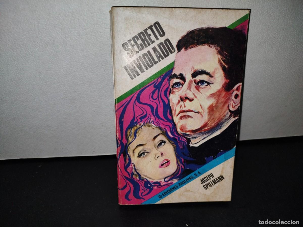 Libros de segunda mano: 56- SECRETO INVIOLADO - JOSEPH SPILLMANN - Foto 1
