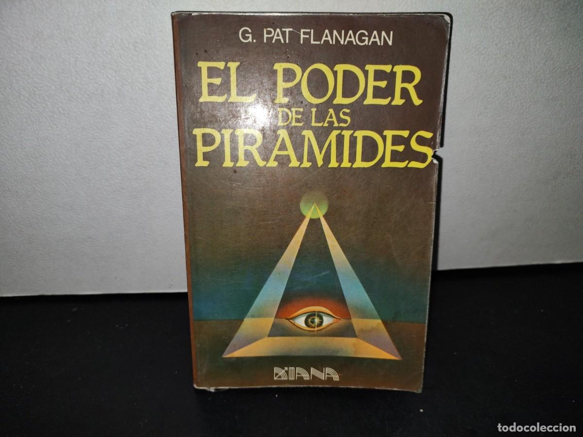 Libros de segunda mano: 56- EL PODER DE LAS PIR&Aacute;MIDES - G. PAT FLANAGAN - Foto 1