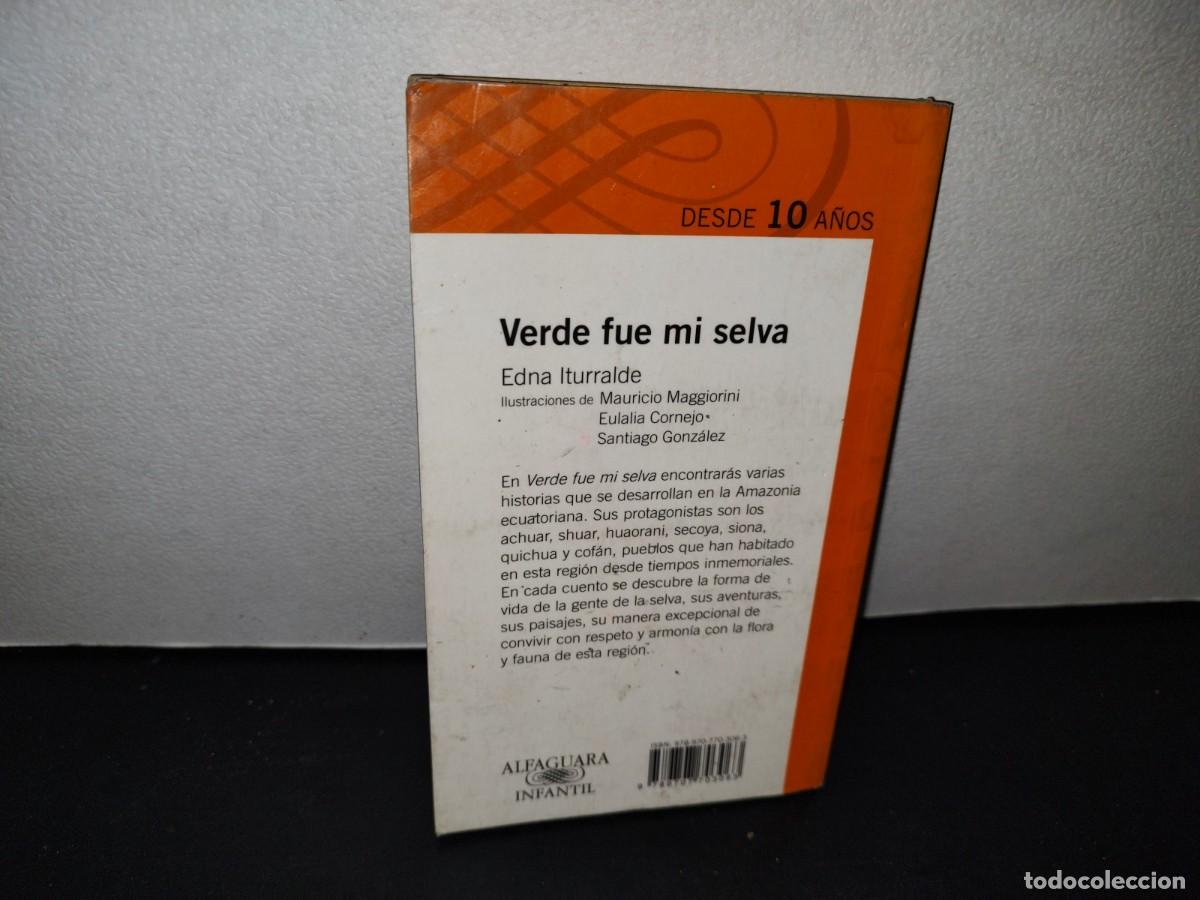 Libros de segunda mano: 56- VERDE FUE MI SELVA - EDNA ITURRALDE - Foto 3