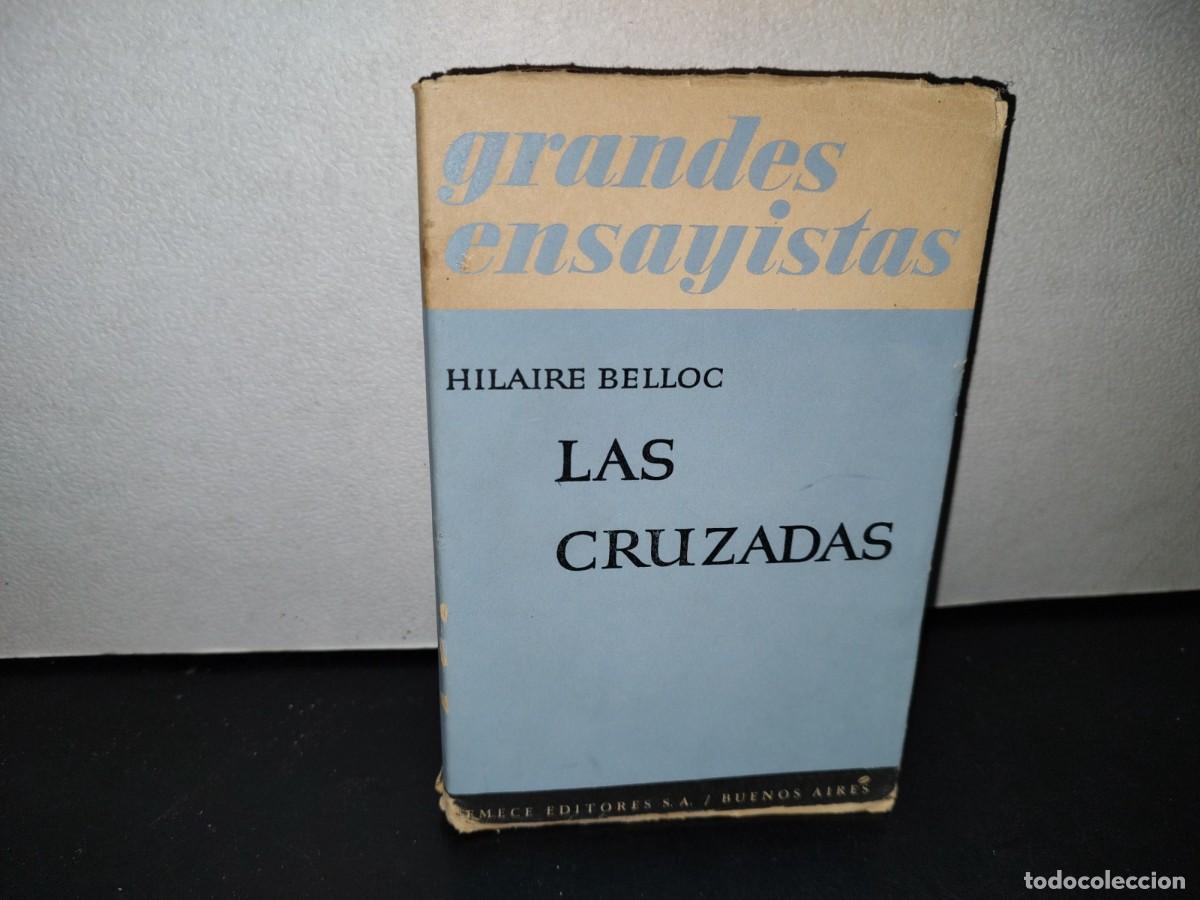 Libros de segunda mano: 56- LAS CRUZADAS - HILAIRE BELLOC - 1945 - Foto 1