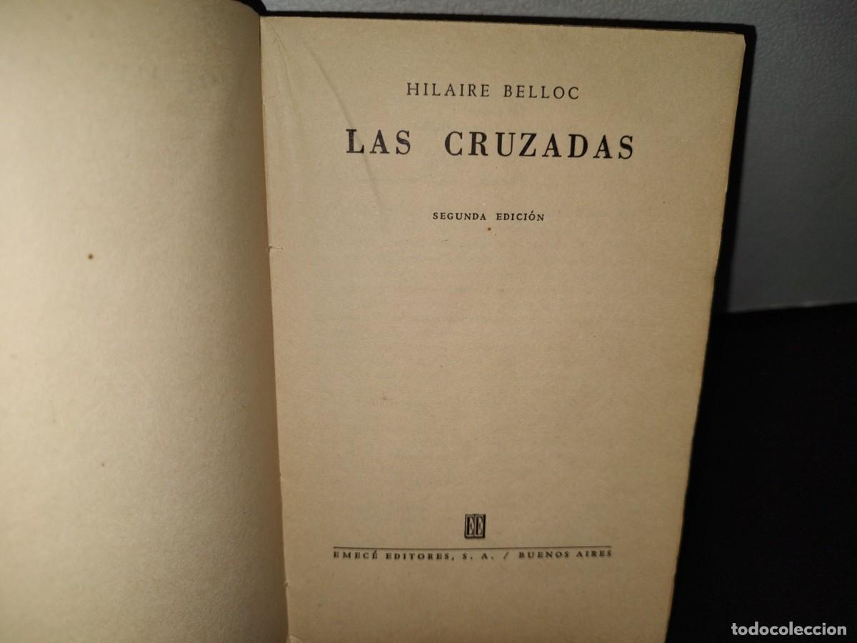 Libros de segunda mano: 56- LAS CRUZADAS - HILAIRE BELLOC - 1945 - Foto 4